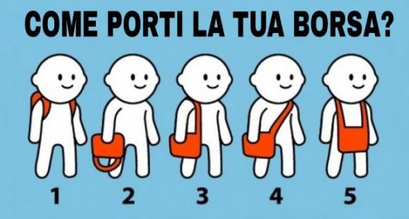 Test – dimmi come indossi la borsa e ti dirò chi sei