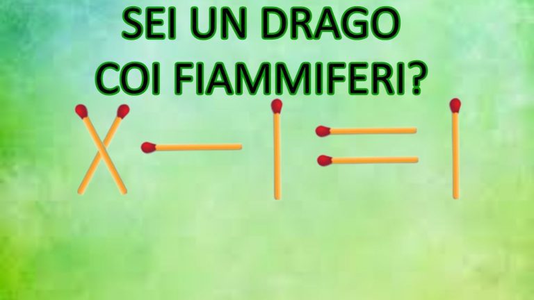 Rompicapo Fiammiferi | Te la caverai in 4 secondi? Dovrai essere un drago