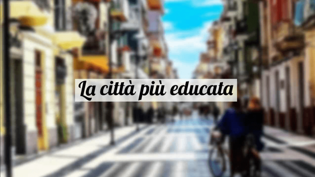 La città più educata d’Italia è proprio questa: chi ha ottenuto l’importante titolo